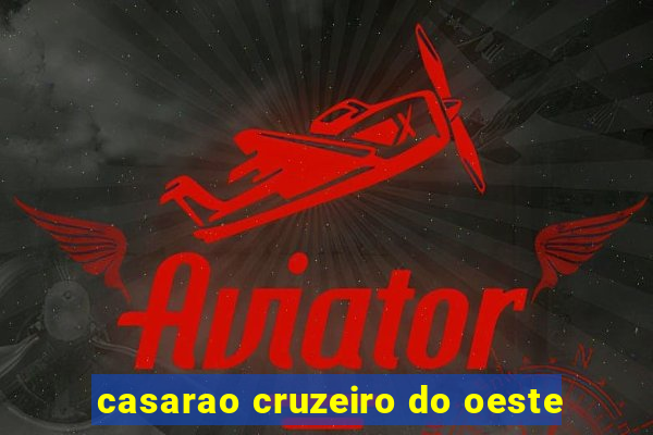 casarao cruzeiro do oeste